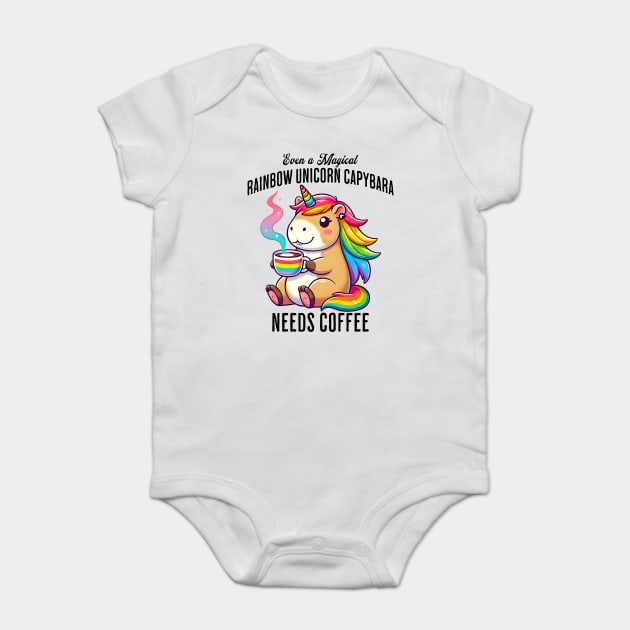 Even A Magical Rainbow Unicorn Capybara Needs Coffee Baby Bodysuit by Luxinda